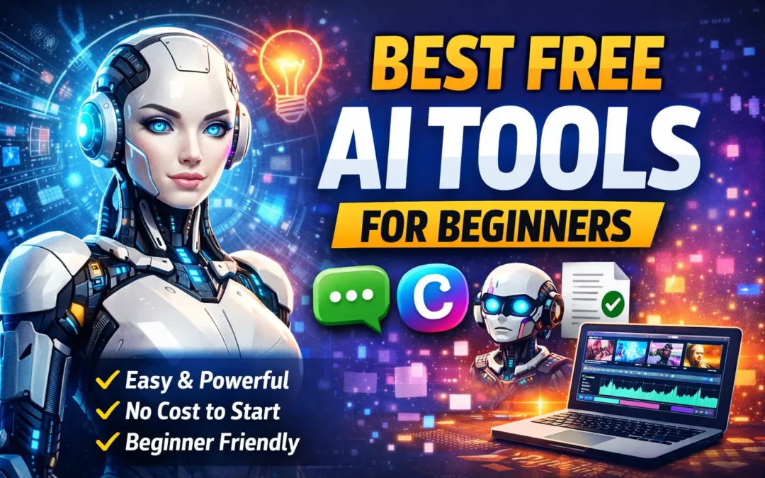 Best Free AI Tools for Beginners in 2026 (Simple & Powerful Picks)