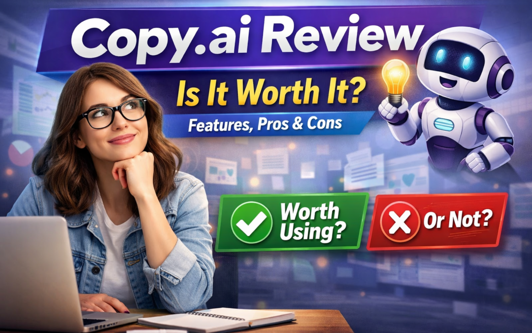 Copy.ai Review (Is It Worth It in 2026?)